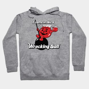 Kool Aid Man -  Wrecking Ball Hoodie